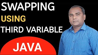 JAVA Program for SWAPPING of TWO Numbers Using a Third Variable