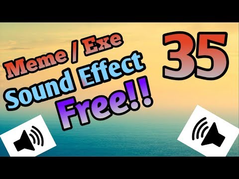 sound-effect-meme-/-exe-|-free-download!!