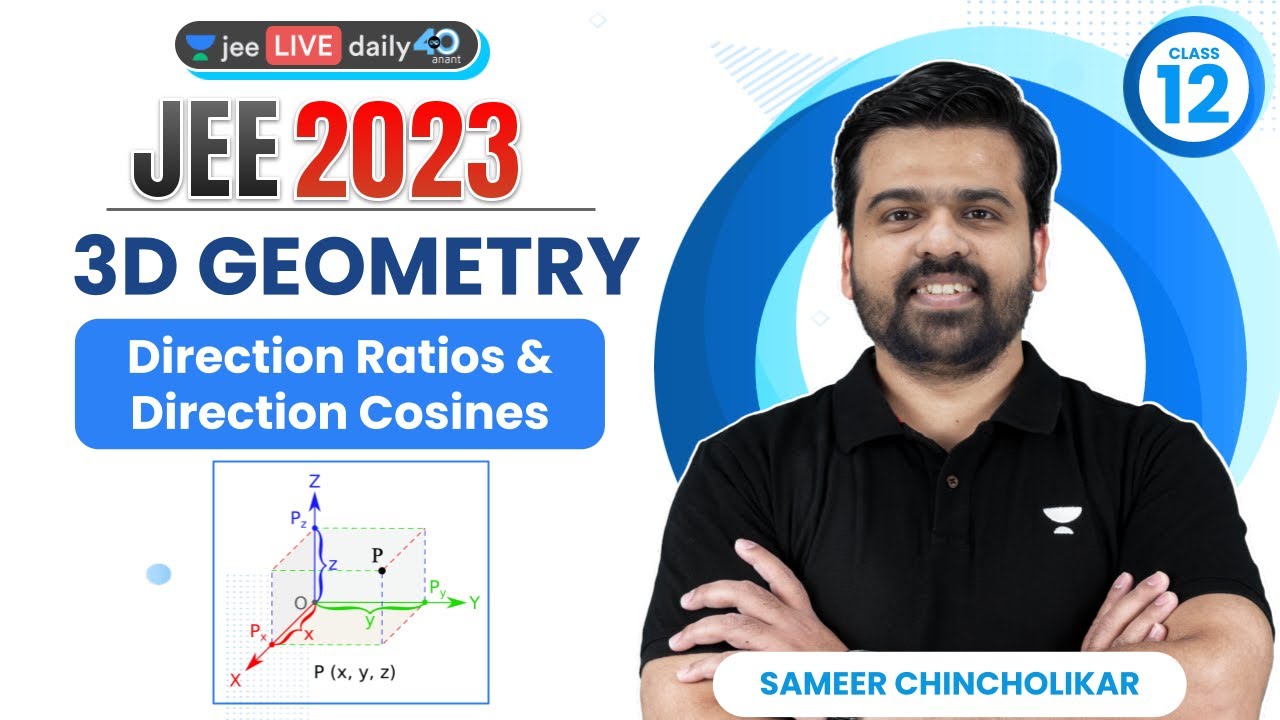 3D Geometry L1 | Direction Ratios & Direction Cosines | 