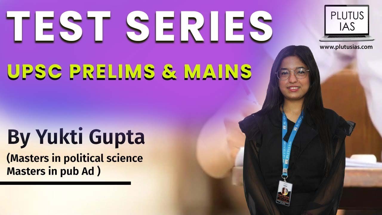 Plutus IAS Test Series UPSC Prelims & Mains || UPSC Prelims 2023 Test ...