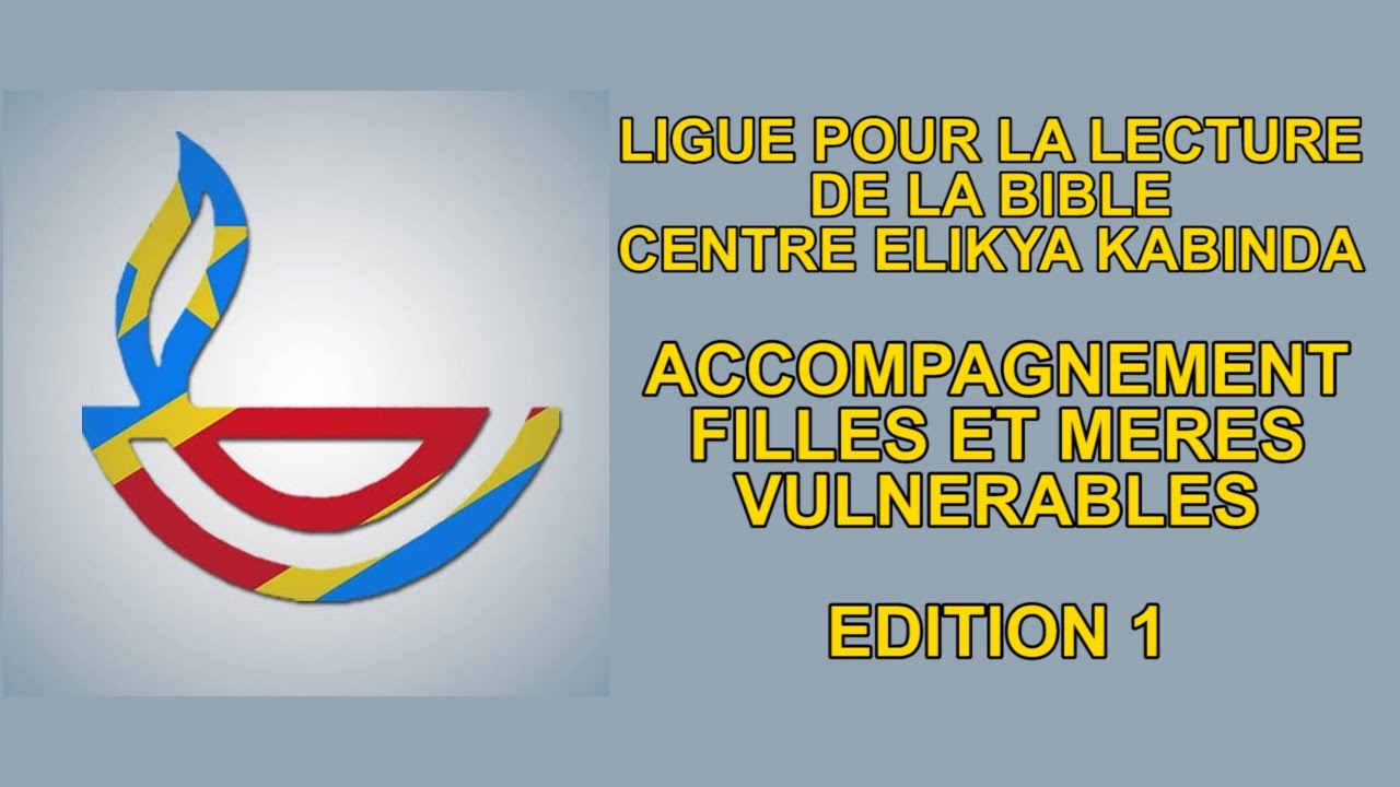 ACCOMPAGNEMENT FILLES ET MERES VULNERABLES PAR LA LIGUE POUR LA LECTURE