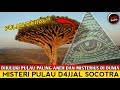 Misteri Pulau SOCOTRA | Pulau Paling Misterius Di Dunia!