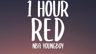 NBA YoungBoy - Red (1 HOUR/Lyrics)