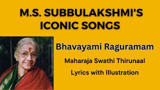 "M.S. Subbulakshmi's Iconic Songs: Bhavayami Raghuramam"