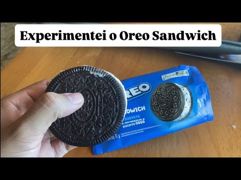 Experimentei o sanduíche de sorvete Oreo