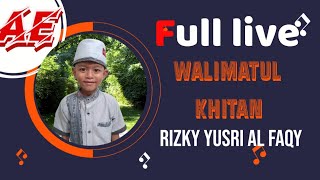 Live KHITANAN RIZKY YUSRI AL FAQY