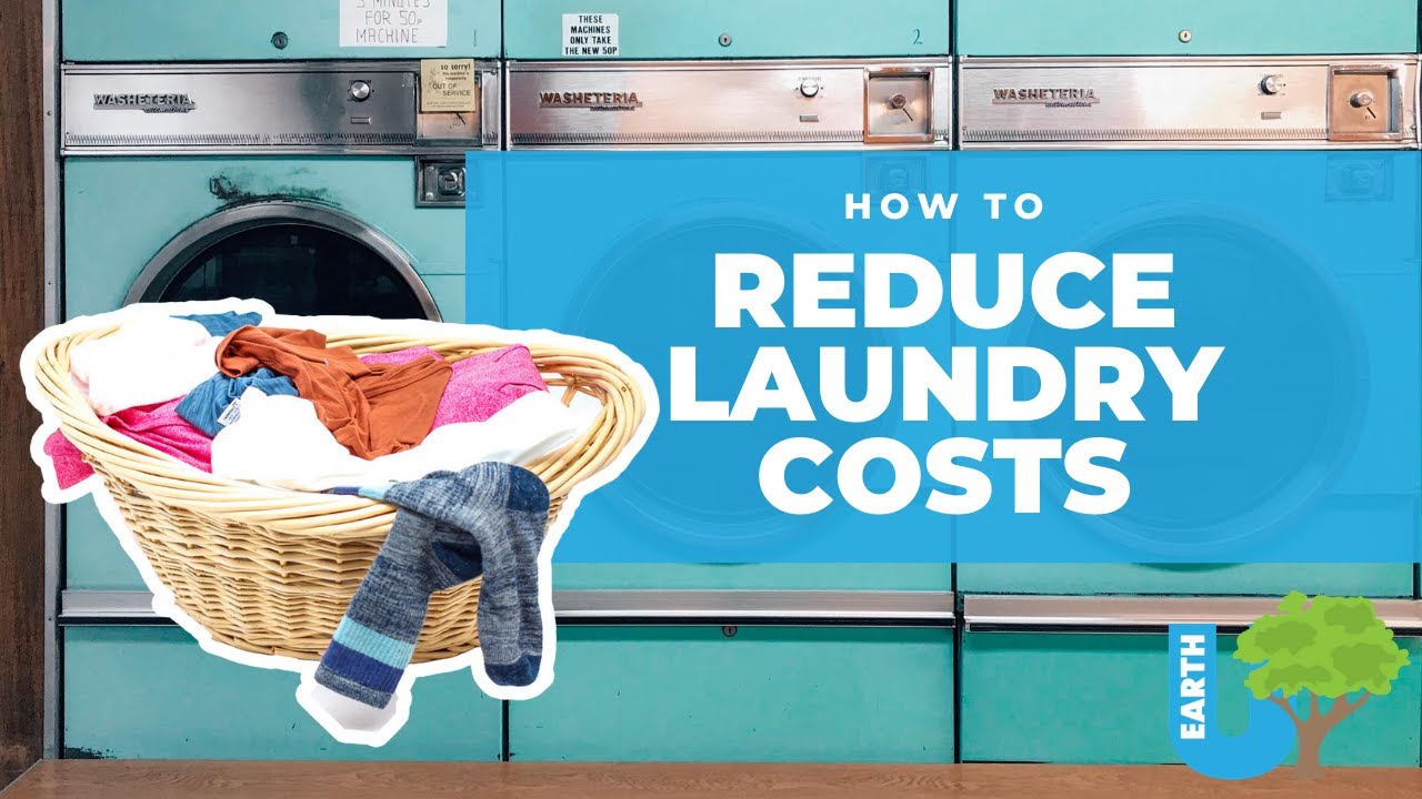 How To Reduce Laundry Costs YouTube