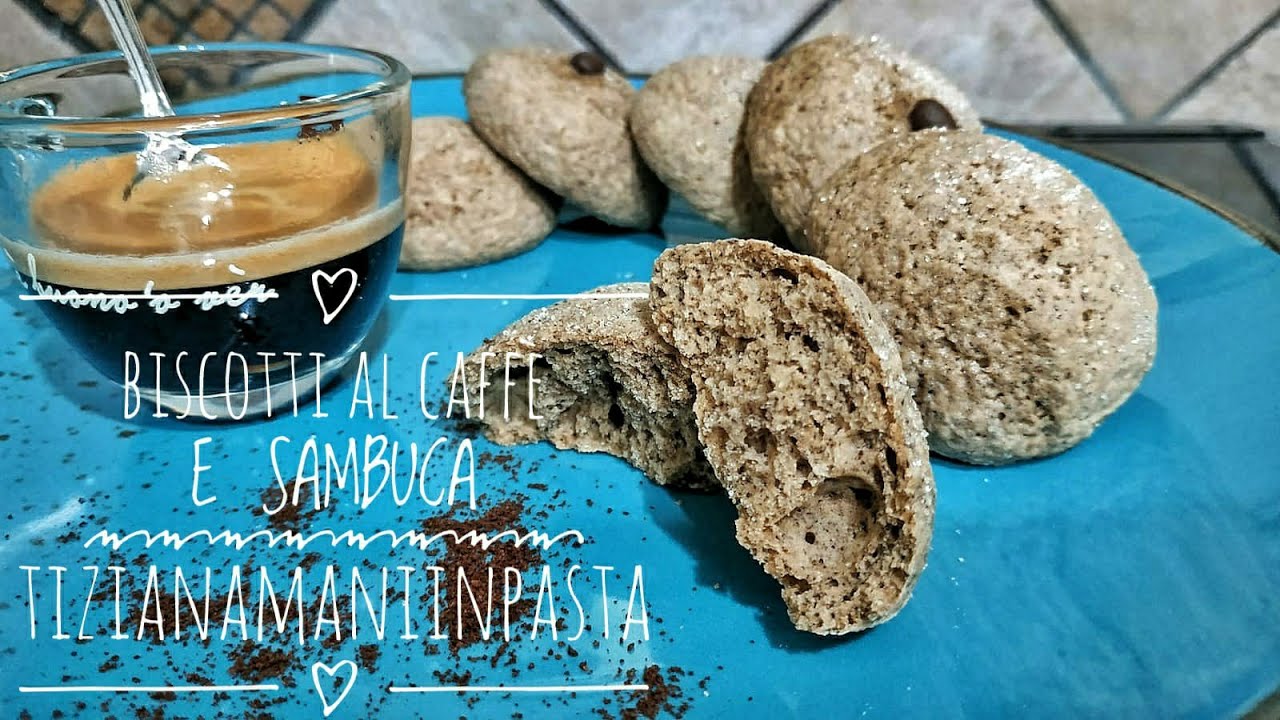 BISCOTTI ALLA SAMBUCA E CAFFE'