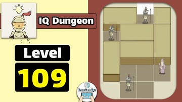 IQ Dungeon Level 109 Walkthrough