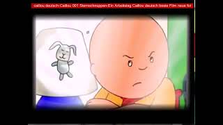 Caillou Deutsch-Caillou 001 Sternschnuppen-Ein Arbeitstag Caillou Deutsch Beste Film Neue Fol