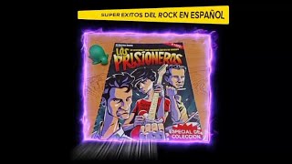 SUPER. EXITOS DEL ROCK ESPAÑOL LOS PRISIONEROS SOLO ESCUCHALO @christophervillanueva4138 👍❤😉😃☝🎸