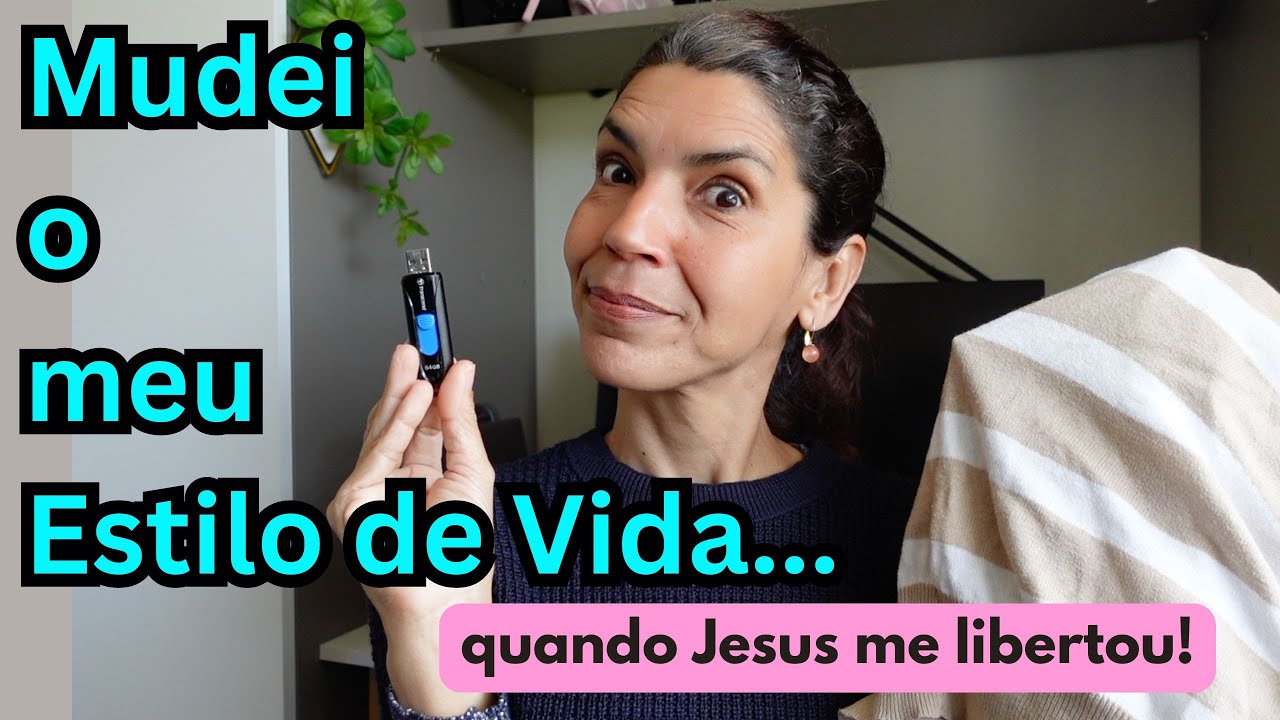 Como o meu estilo de vida mudou depois que eu me entreguei a Deus.