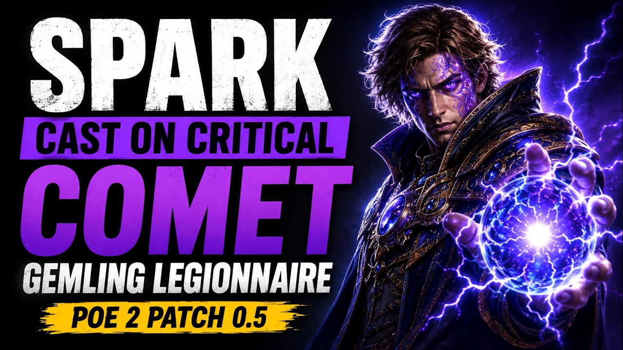 SPARK CAST ON CRITICAL COMET GEMLING LEGIONNAIRE BUILD GUIDE | POE 2 PATCH 0.5