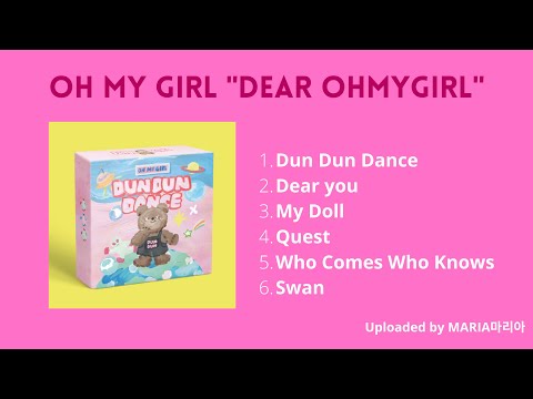 FULL ALBUM] OH MY GIRL (오마이걸) 'Dear OHMYGIRL' - YouTube