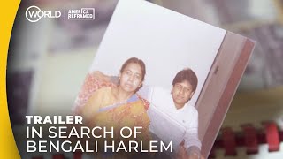 In Search of Bengali Harlem (Immigrant Parents, American Children) | Trailer | America ReFramed