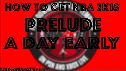 HOW TO GET NBA 2K18 PRELUDE A DAY EARLY FOR PS4!! NO GLITCH OR HARDWARE CORRUPTIONS!