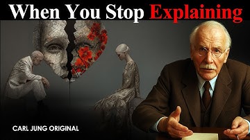 When the Empath Stops Explaining, Peace Finally Begins | Carl Jung Original