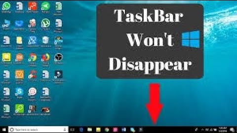Taskbar auto hides | Taskbar auto disappear when i maximize any window