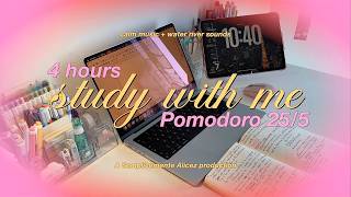 4hrs STUDY WITH ME 🧠| 25/5 Pomodoro, with breaks, water sounds, calm music, countdown + alarm