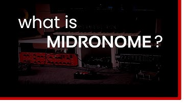 What is the Midronome?