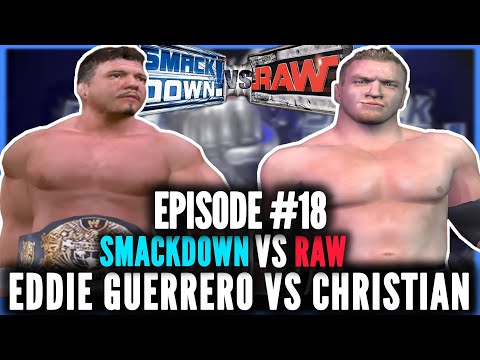 EDDIE GUERRERO VS CHRISTIAN| SMACKDOWN VS RAW SEASON MODE | EPISODE 18 | #SVR #WWE #SMACKDOWN #RAW