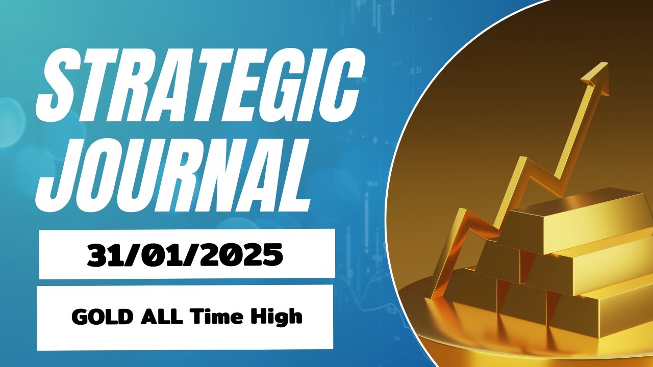 GOLD All Time High Strategic Journal 31 01 25 YouTube gold-all-time-high-strategic-journal-31-01-25-youtube