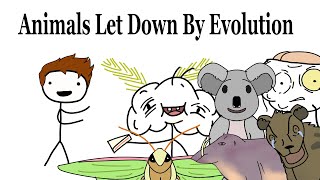 Animals who were let down by evolution