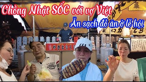 #68 / lễ hội taikodai p6/ĂN GÌ Ở LỄ HỘI/ chồng Nhật bất ngờ vợ việt ăn quên lối về/cuộc sống ở Nhật