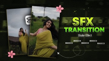 Instagram Trending SFX TRANSITION Reels Video Editing  | capcut video editing trending reels 1 photo
