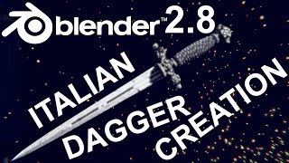 ANCIENT Italian Dagger Creation - Blender 2.8 - Timelapse