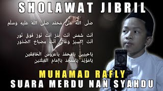 Sholawat Jibril Merdu sangat Menyentuh Hati Satu Jam Nonstop - Muhamad Rafly