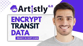 How To Encrypt Your Transit Data In Artistly AI (Full Guide)