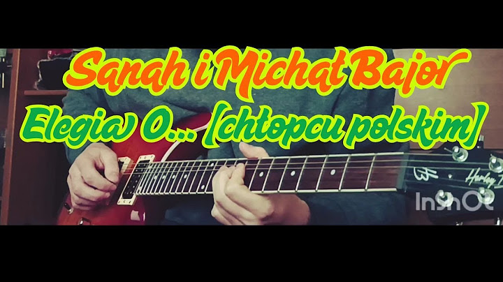 Sanah,Michał Bajor - Elegia O... [Chłopcu Polskim] - Gitara Elektryczna Cover