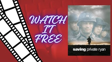 How to Watch Saving Private Ryan for FREE Online! No Subscription Needed