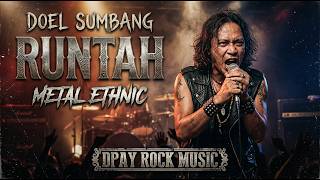 DOEL SUMBANG - Runtah (Metal Ethnic Cover) | by Dpay Rock Music