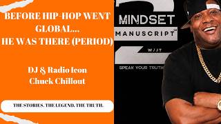 S2 E4 | The Legendary DJ Chuck Chillout: The Truth Behind the Man, the Music & the Legacy