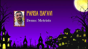 Demo: Metrist | Parsa Safavi