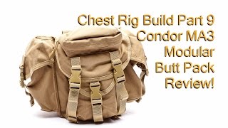 Condor MA3 Modular Butt Pack:  Chest Rig Build Part 9