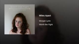 Miles Apart by Morgan Lynn