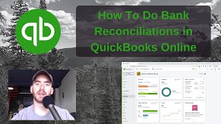 How To Complete Bank Reconciliations in QuickBooks Online