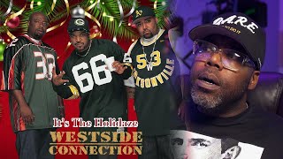 Westside Connection - Its The Holidaze Reaction
