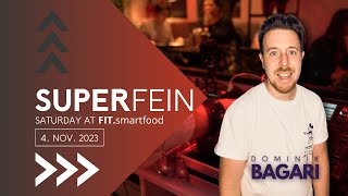 Dominik Bagari House Mix - SUPERFEIN Saturday at FIT.smartfood (04-11-2023)
