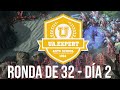 UA Expert - Día 2 - Ronda de 32