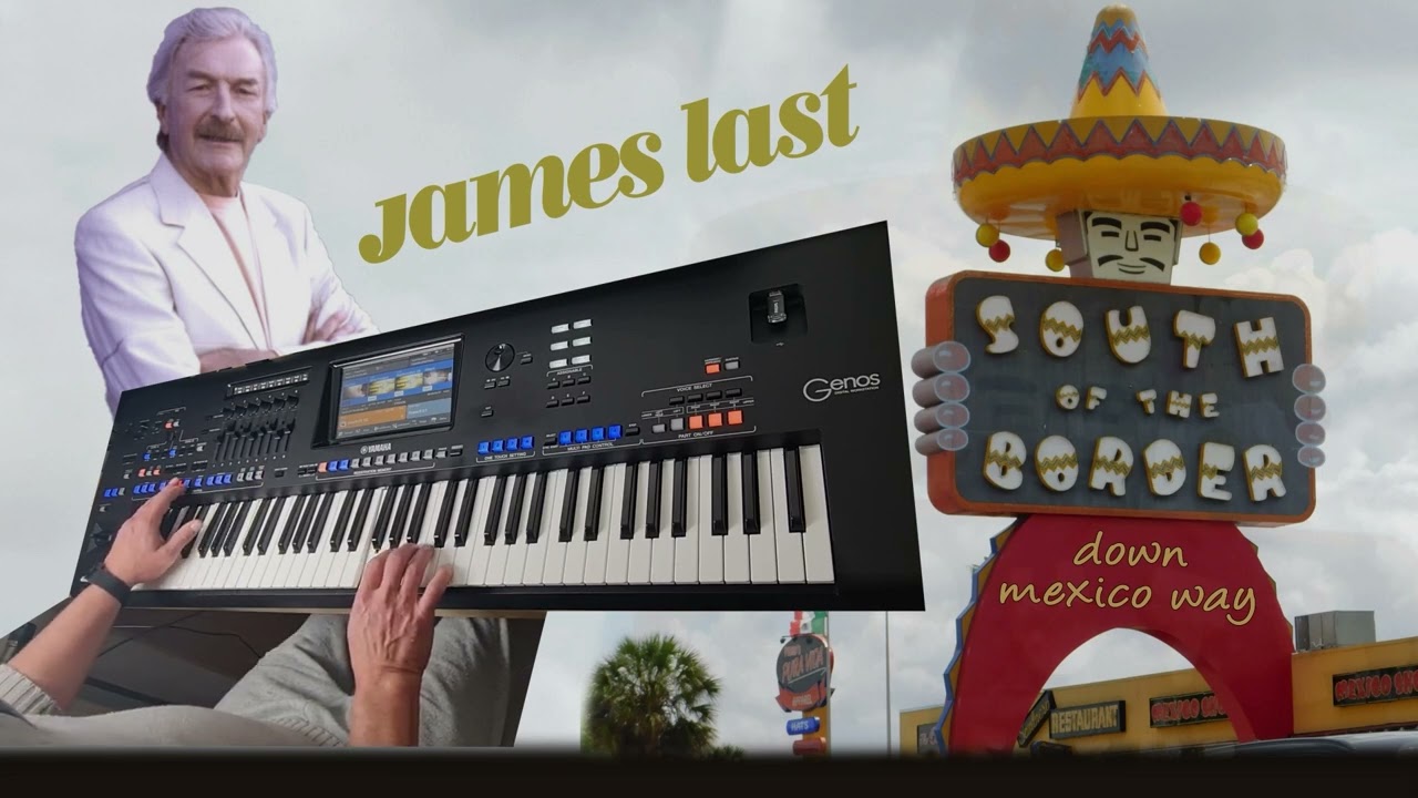 South of the Border (Down Mexico Way)  -  James Last cover