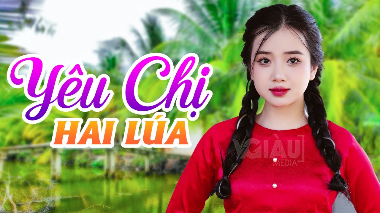 Yêu Chị Hai Lúa, Buồn Con Sáo Sậu - Nhạc Dân Ca Trữ Tình Quê Hương Miền Tây Tuyển Chọn