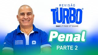 👊 Revise as PRINCIPAIS peças de PENAL | Revisão Turbo 2ª fase 37º Exame