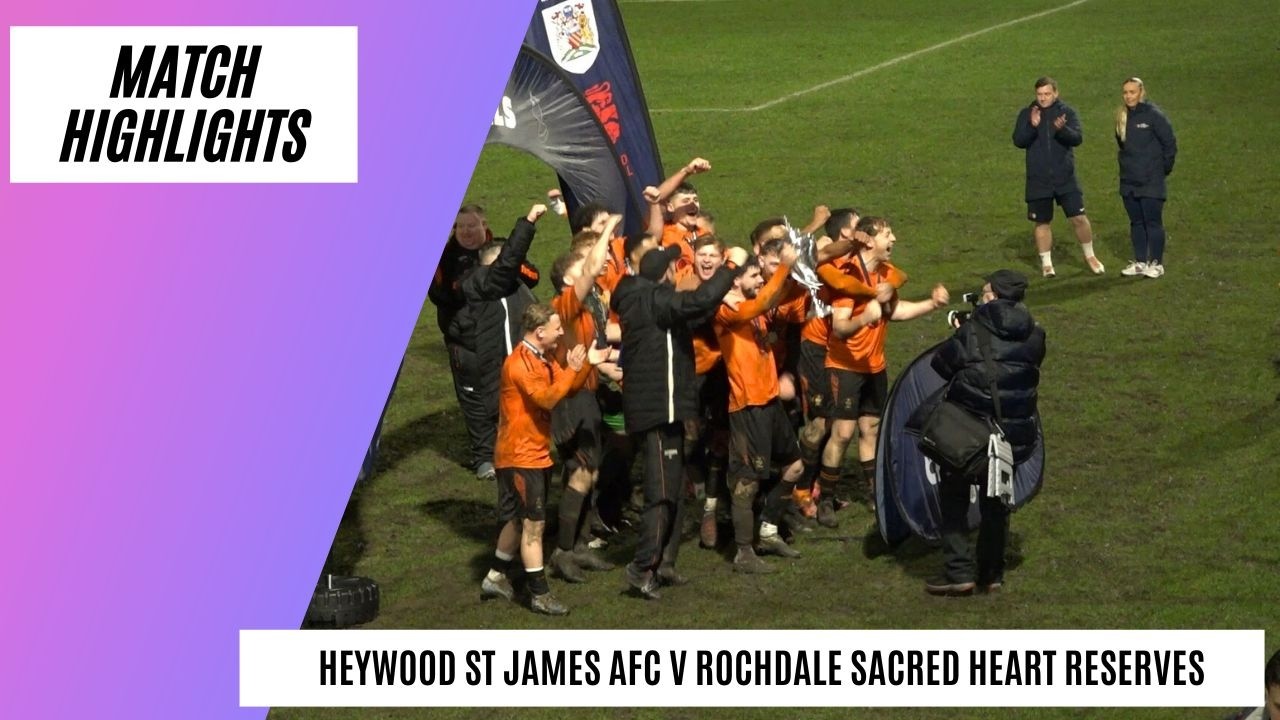 Goalkeeper Opens Scoring, Red Card & Cup Final Chaos | Heywood St James v Rochdale Sacred Heart Res