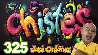 #chistes JOSÉ ORDÓÑEZ 325 😜 El mejor programa de CHISTES del mundo. by Mundo José Ordóñez 3,340 views 3 months ago 12 minutes, 17 seconds