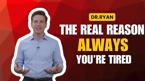 The REAL Reasons You’re Always Tired And How to Fix It Fast