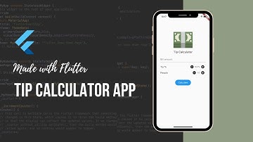 Build a Tip Calculator App with Flutter  | Flutter Tutorial For Beginners